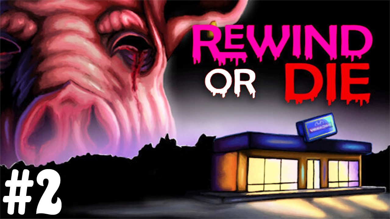 Walkthrough Rewind Or Die #2 1080p-60FPS - YouTube