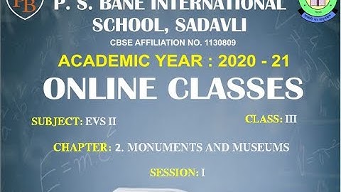 CLASS - 3RD , SUBJECT - EVS II , CHAPTER - 2 (MONUMENTS AND MUSEUMS) , SESSION – 1