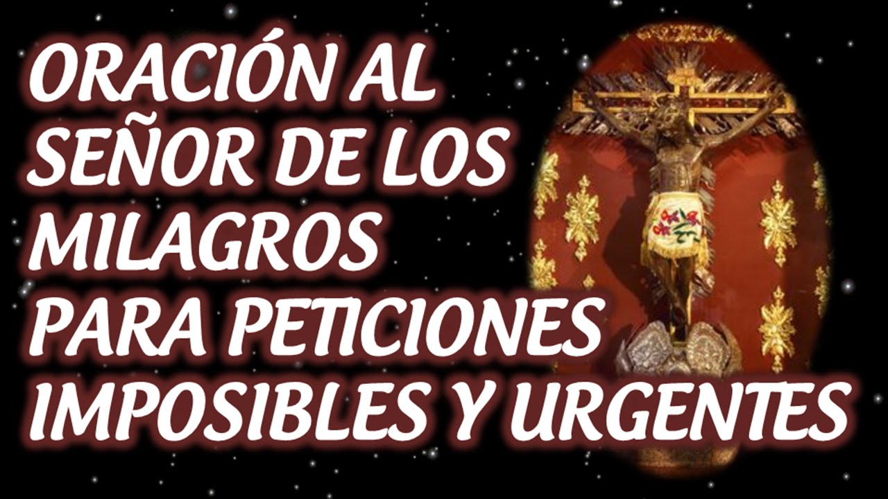 Oracion Al Señor De Los Imposibles
