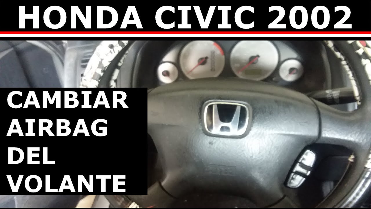 Cambiar AIRBAG del volante Honda Civic 2002 - YouTube