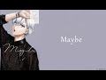 逢坂壮五 - Maybe 中日字幕 (壯五生日快樂!🌶)