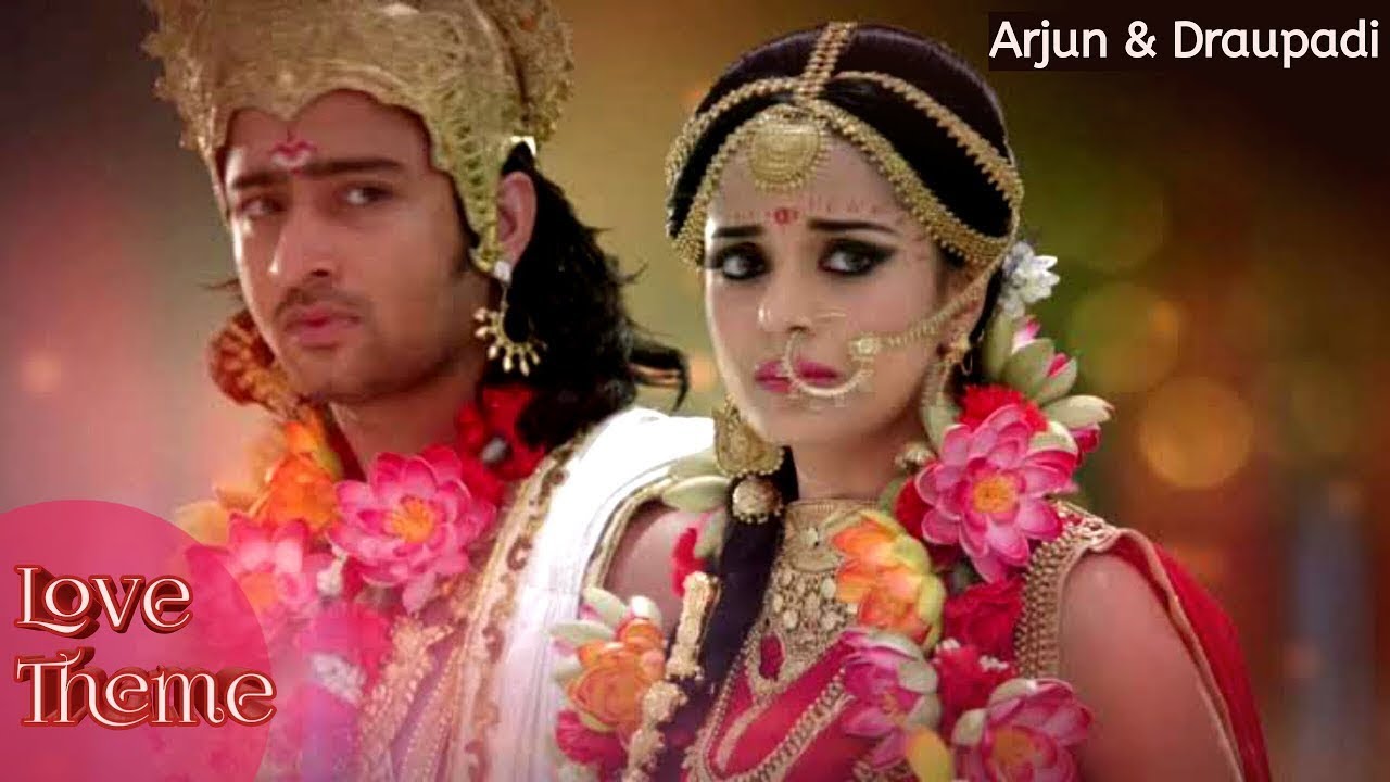 Arjun and Draupadi  Love  Theme   Star Plus Mahabharat   Arjun Draupadi