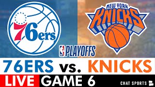 76ers vs. Knicks Game 6 Live Streaming Scoreboard, Play-By-Play, & Highlights | 2024 NBA Playoffs