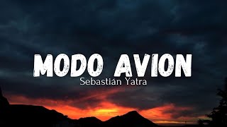 Modo Avión - Sebastián Yatra (Letra)//Lyrics