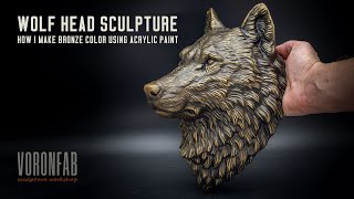 Wolf head sculpture. Make bronze color using acrylic paint