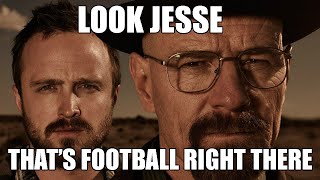 FOOTBALL IS BACK, JESSE