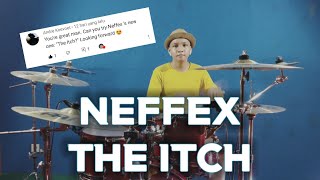 NEFFEX - The Itch | Drum Cover