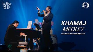 Khamaj Medley  Sourendro  Soumyojit  Together 20  Exclusive Concert