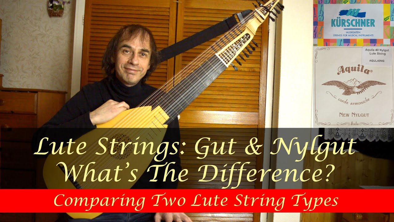 Lute String Review Kürschner Gut & Aquila Nylgut YouTube