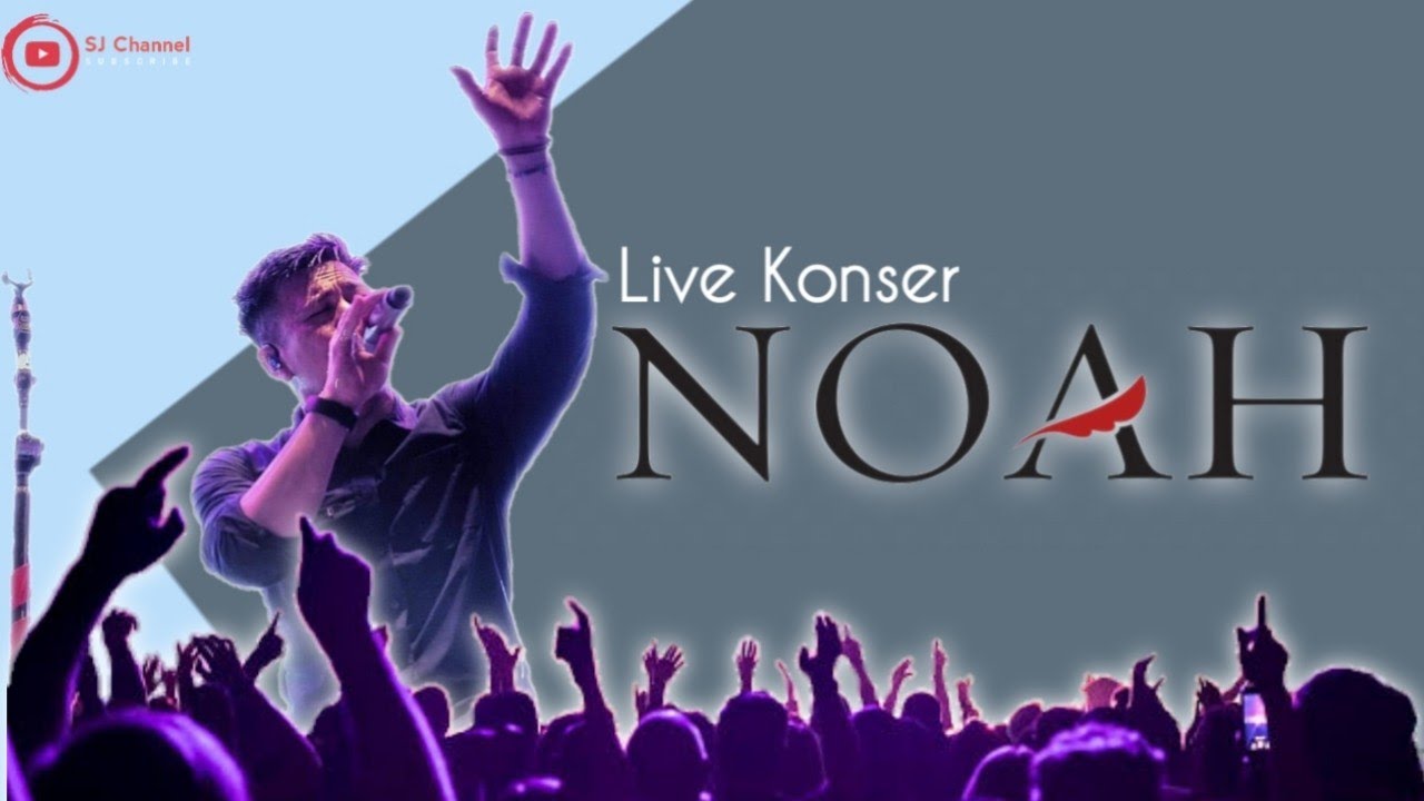 Konser NOAH Terbaru: Membakar Semangat dan Mengangkat Nostalgia