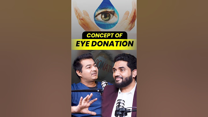 Truth Behind Eye Donation
