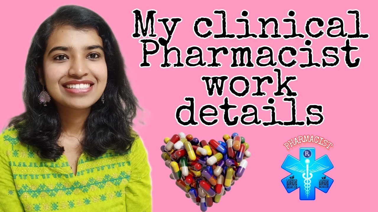 Clinical Pharmacist work details in Tamil/My clinical Pharmacist work