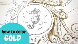 How to Color Gold Effects with Color Pencil⎢Adult Coloring Tutorial⎢Lost Ocean, Johanna Basford