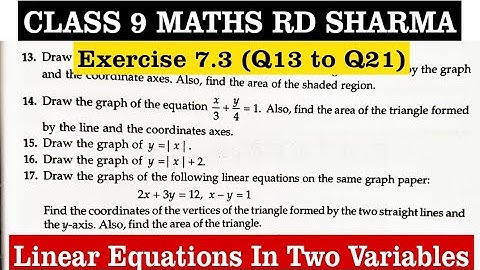 RD Sharma Ex 7.3 Q13 to Q21 Solutions for Class 9 Maths Chapter 7 Linear Equations in two Variables