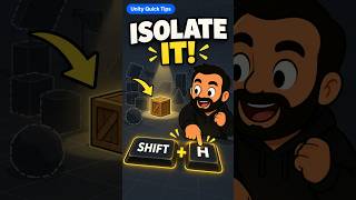 Isolate Any Object in Unity With Shift+H #shorts