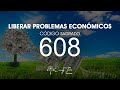 Liberar Problemas Económicos con el Código Sagrado 608