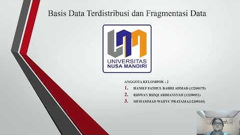 Basis Data Terdistribusi dan Fragmentasi Data ( Nusa Mandiri )