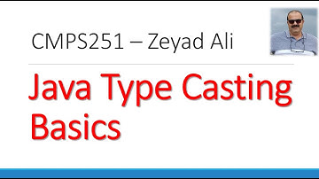 06 Java Type Casting Basics - Primitive Data Types - Narrowing + Widening