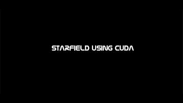 "Starfield using OpenGL and CUDA" by Rutu Mahadev Chougule