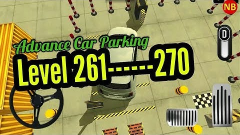 Advance Car Parking Level 261-262-263-264-265-266-267-268-269-270 Android/iOS Gameplay/Walkthrough