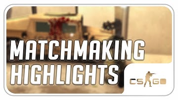 CS:GO - Feeder Inc. MatchMaking Highlights #30
