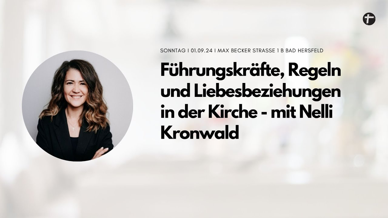 Führungskräfte, Regeln und Liebesbeziehungen in der Kirche I Nelli Kronwald