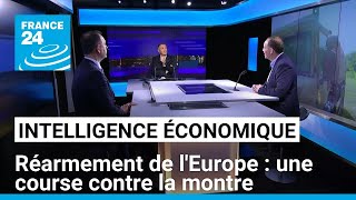 Réarmement de l'Europe : une course contre la montre • FRANCE 24