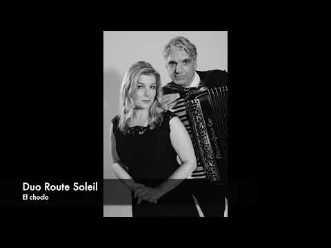 El choclo- Duo Route Soleil