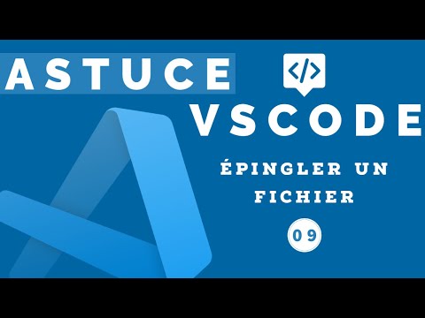 Astuce Visual Studio Code #9 - Épingler un fichier après ouverture