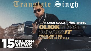 English Subtitles for  KARAN AUJLA  Click That B Kickin It  TruSkool