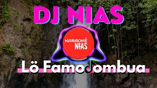 Lo Famodombua | IREGE TAMA SEKOLA | DJ FULL BASS