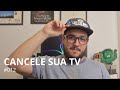 📺 CANCELE A SUA TV A CABO - 012