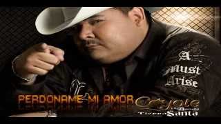 PERDONAME MI AMOR - EL COYOTE Y SU BANDA PROMO 2012