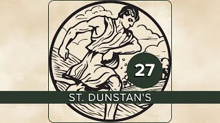 EPISODE 27 - St. Dunstan's Academy, an Anglican Boarding School