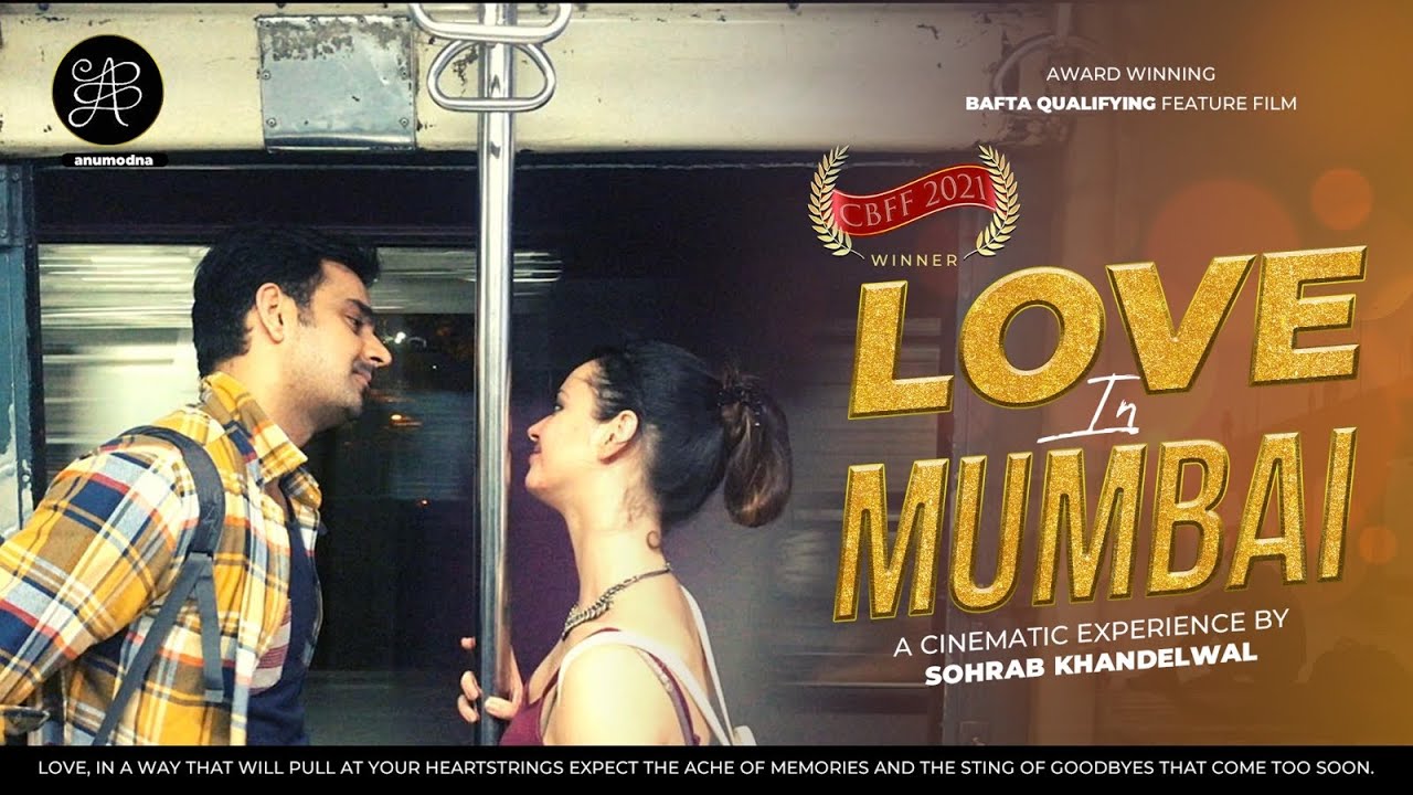 Love In Mumbai | Que Sera Sera | Movie | BAFTA Qualifying Award Winning Film | modern love mumbai 