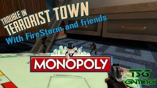Monopoly (Garrys mod TTT with firestorm)