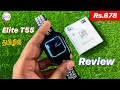 Elite T55 Smartwatch Review (Rs.698) 👌👌👌 in Tamil @TechApps Tamil
