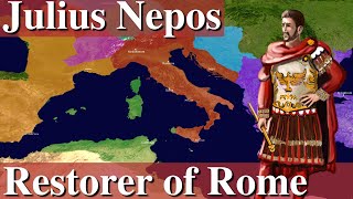 Julius Nepos Restores The Western Roman Empire Alternate History