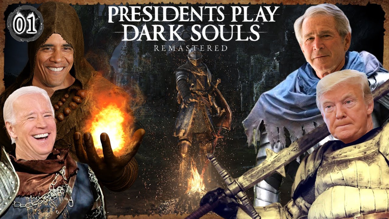 Presidents Play Dark Souls Remastered [Episode 1]