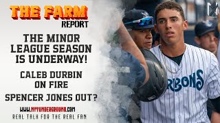 The Farm Report: Kicking off the Minor-League Season, Durbin on FIRE!