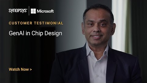 Synopsys & Microsoft: GenAI in Chip Design | Synopsys