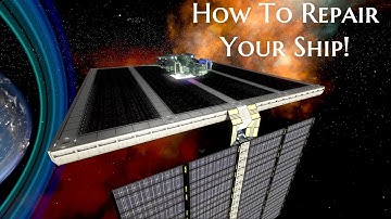 How to Repair Your Ship! | Empyrion Galactic