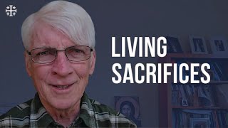 Living Sacrifices [Ralph Martin]