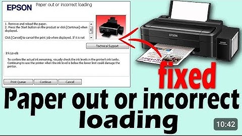 Paper out or incorrect loading | fixed paperout or incorrect loading L130