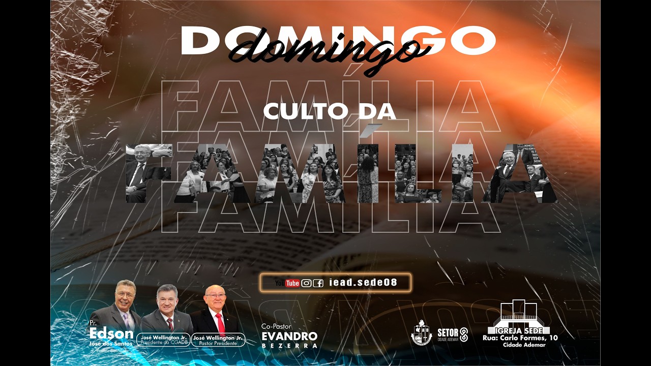 Culto Da Familía- I.E.A.D  - SEDE - Min. Belém - Setor 8  - 01/03/2026