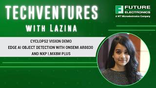 TechVentures with Lazina: Cyclops2 Vision Demo | Edge AI Object Detection with onsemi and NXP