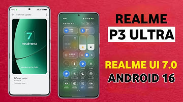 Realme P3 Ultra Realme Ui 7.0 Android 16 Update | Release Date #realmep3ultra