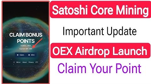 Satoshi core mining  | New airdrop launch 500m OEX token | OEX mining important update #satoshi