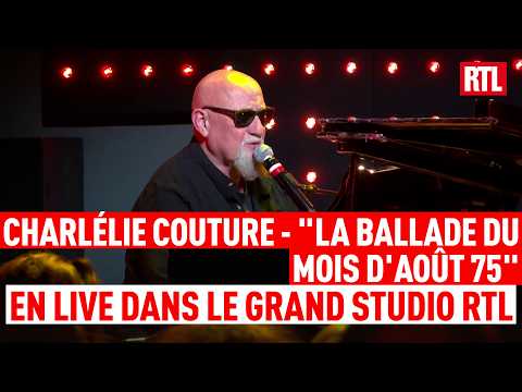 Charlélie Couture - La Ballade du mois d'août 75 (Live) Le Grand Studio RTL
