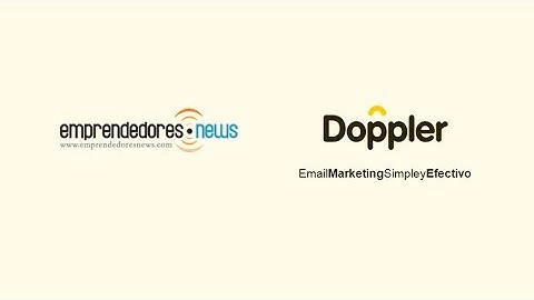 ¿Cómo diseñar una estrategia de Email Marketing exitosa? - Emprendedores News & Doppler